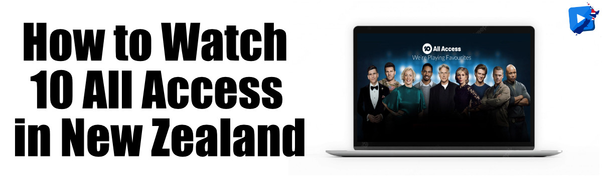 how-to-watch-10-all-access-in-new-zealand