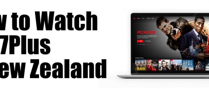 How to Watch 7 Plus in New Zealand