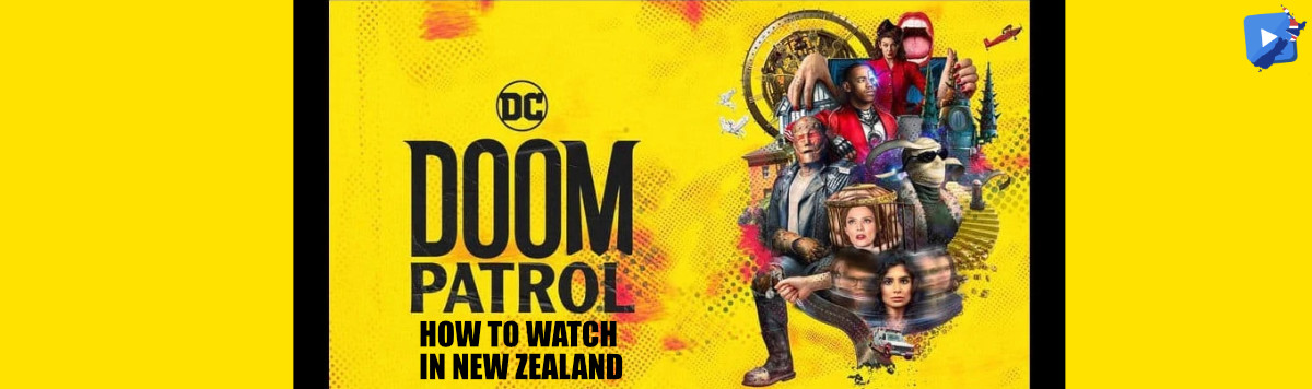 How to Watch Doom Patrol Season 4 in New Zealand