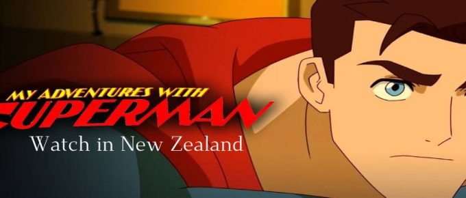 Watch My Adventures with Superman in NZ